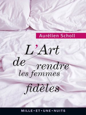 cover image of L'art de rendre les femmes fidèles